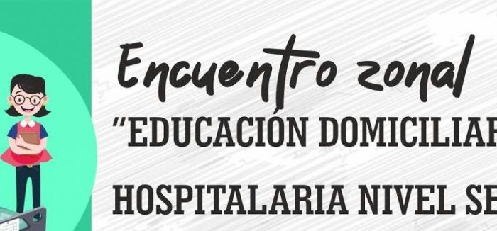Encuentro de Educación Domiciliaria y Hospitalaria en Zapala