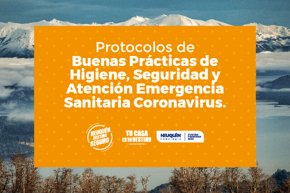 Se encuentran disponibles los Protocolos Turísticos de Neuquén