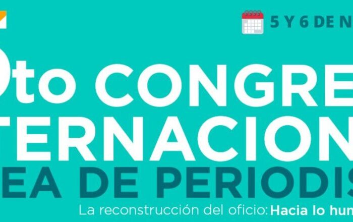 15vo. Congreso Internacional de Periodismo FOPEA nuevo mundo, ¿Nuevo Periodismo?