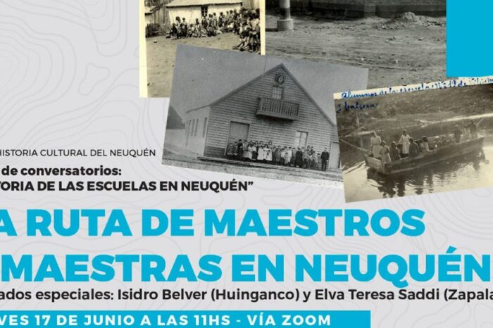 Invitan a conocer la historia de “La ruta de maestros y maestras en Neuquén”