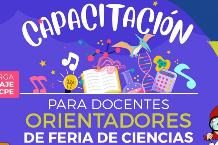 Capacitación docente para orientadores y evaluadores de feria de ciencias