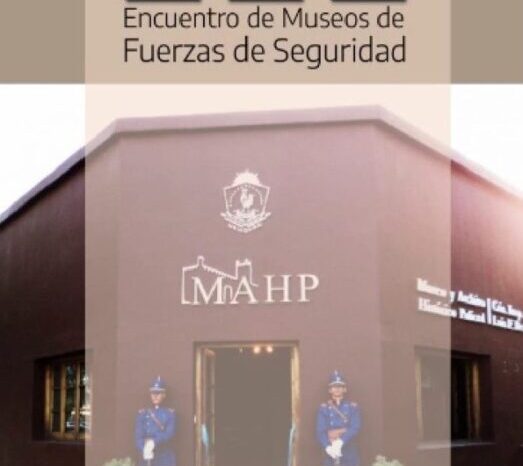 Finalizó el 3° Encuentro Nacional de Museos de Fuerzas de Seguridad