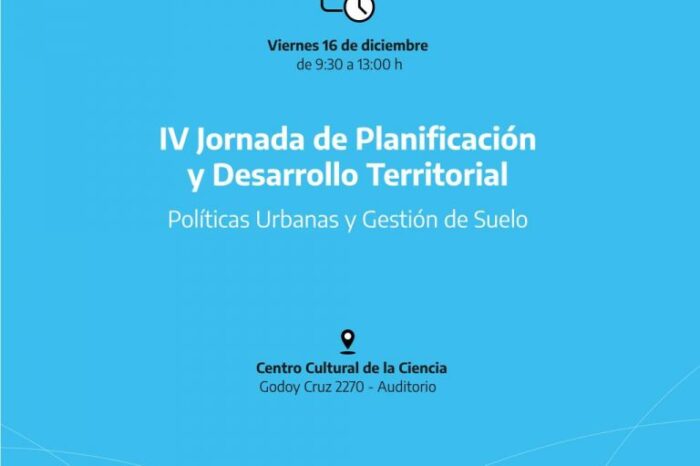 El Intendente y el Director de Vivienda y Hábitat Municipal participan de la IV Jornada de Planificación y Desarrollo Territorial – Políticas Urbanas y Gestión de Suelo