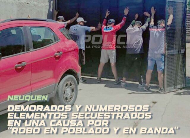 Demorados y numerosos elementos secuestrados en una causa por “robo en poblado y en banda”