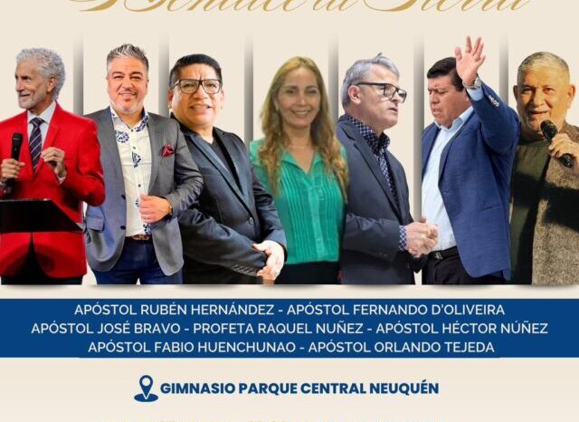 Llega a Neuquén el 1° Congreso Internacional “Expandiendo el Reino de Dios”27 y 28 de noviembre – Gimnasio del Parque Central