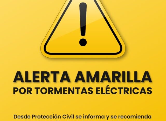 Alerta Amarilla: Protección Civil advierte y refuerza la prevención ante posibles tormentas eléctricas