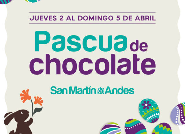 San Martín de los Andes celebrará la Pascua de Chocolate con una Feria de Productores y múltiples actividades para toda la familia