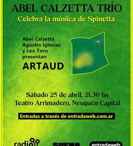 Artaud en vivo: Abel Calzetta Trío celebra la música de Spinetta