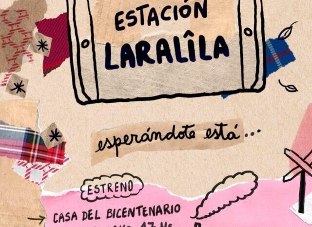 Laralîla presenta “Estación Laralîla”: un nuevo espectáculo musical para toda la familia en Junín y San Martín de los Andes