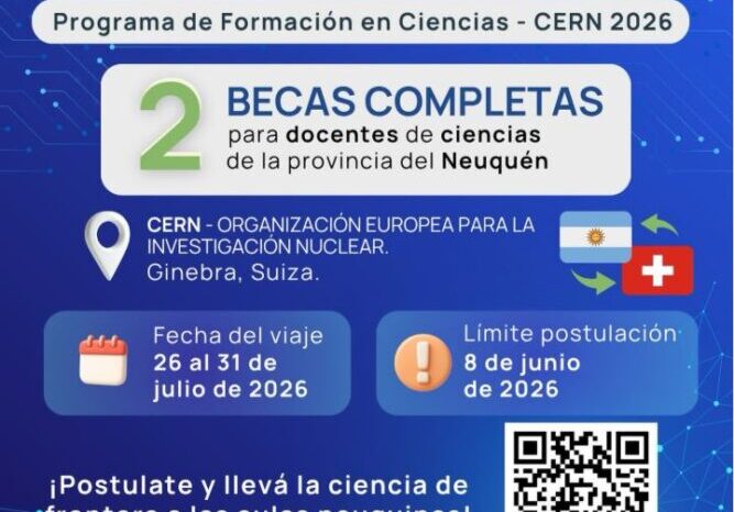 Neuquén abre la convocatoria para becas internacionales en el CERN: dos docentes podrán capacitarse en Suiza